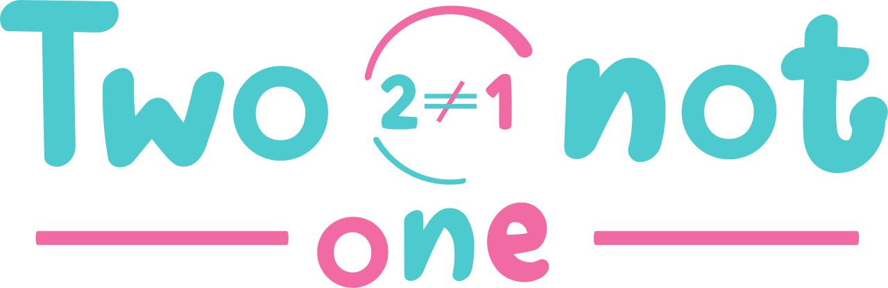 Two is Not One